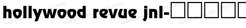 hollywood revue jnl字体转换